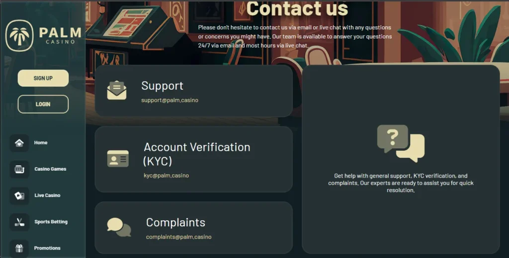 Contact us by Palm Casino
