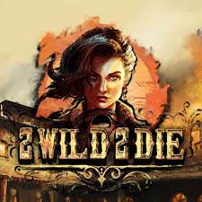 2Wild2Die